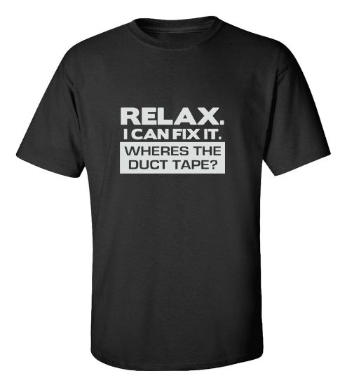 Picture of Relax I Can Fix It T-shirt